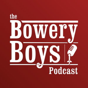 The Bowery Boys: New York City History