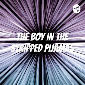 The Boy in the Stripped Pijamas