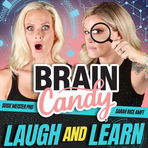 The Brain Candy Podcast