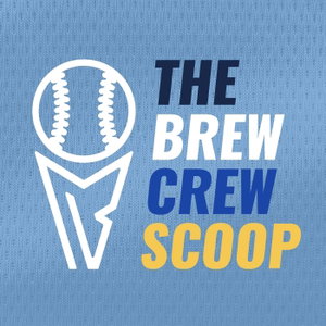 The Brew Crew Scoop - Milwaukee Brewers Podcast
