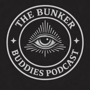 The Bunker Buddies Podcast