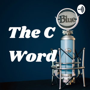 The C Word