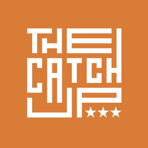 The Catch Up Pod