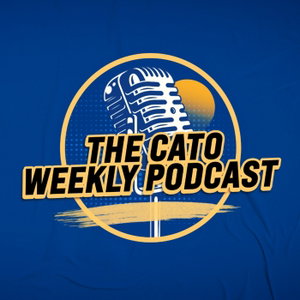 The Cato Weekly Podcast