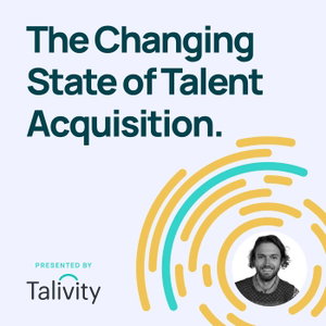 The Changing State of Talent Acquisition