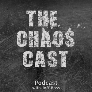 The Chaos Cast: Life Lessons For Finding Certainty In Uncertain Situations