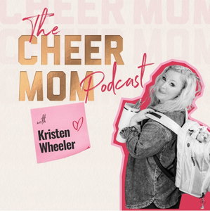 The Cheer Mom Podcast