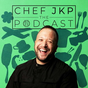 The Chef JKP Podcast