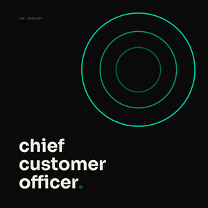 The Chief Customer Officer Podcast