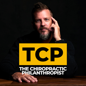 The Chiropractic Philanthropist with Dr. Ed Osburn