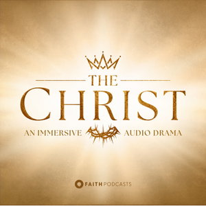 THE CHRIST - An Immersive Audio Drama