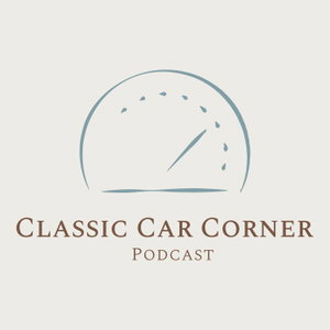 The Classic Car Corner Podcast