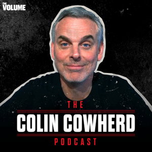 The Colin Cowherd Podcast
