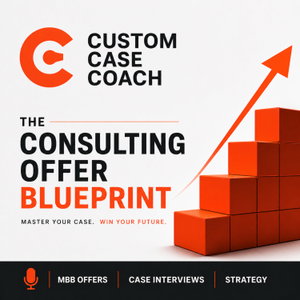 The Consulting Offer Blueprint: Strategy, Cases & MBB-Level Thinking