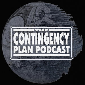 The Contingency Plan: A Star Wars Podcast