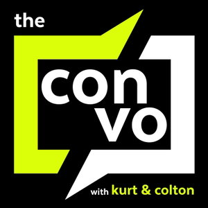The Convo with Kurt and Colton