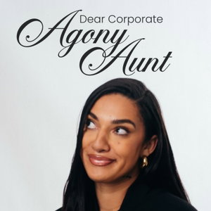 The ‘Corporate Agony Aunt’ podcast 🎙️ 
