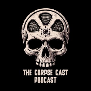 The Corpse Cast Horror Podcast