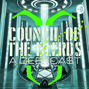 The Council of the Blerds: A Geekcast