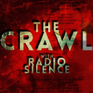 The Crawl with Radio Silence