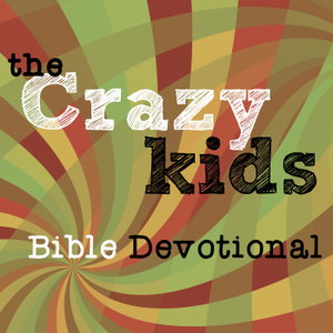 The Crazy Kids Bible Devotional