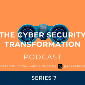 The Cyber Security Transformation Podcast