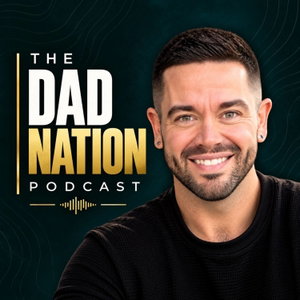 The Dad Nation Podcast
