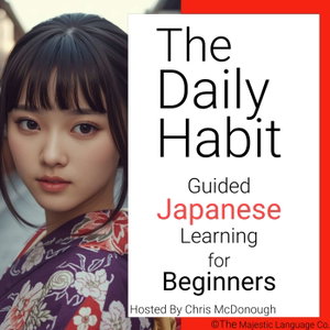 The Daily Habit: Guided Japanese Learning for Beginners (no AI)