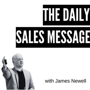 The Daily Sales Message | Sales Tips, Messaging + Conversion Psychology