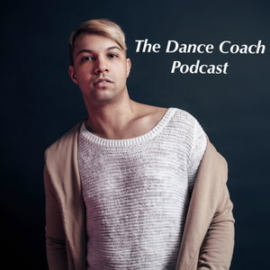 The Dance Coach Podcast 