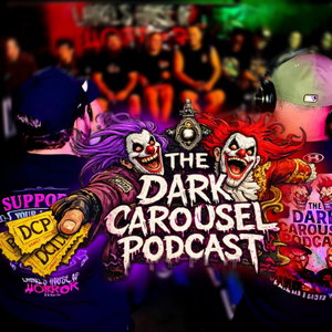 The Dark Carousel Podcast