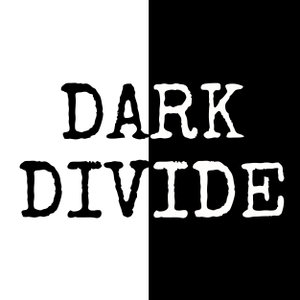 The Dark Divide