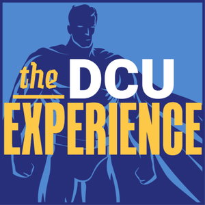 The DCU Experience