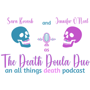 The Death Doula Duo