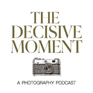 The Decisive Moment podcast