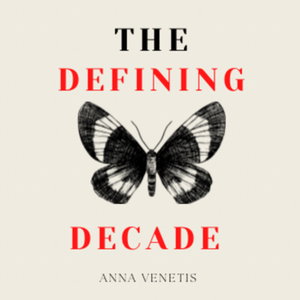 The Defining Decade