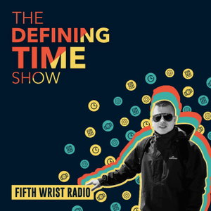 The Defining Time Show