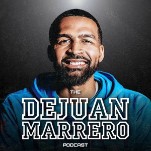 The DeJuan Marrero Podcast 