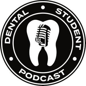 The Dental Student Podcast