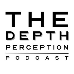 The Depth Perception Podcast