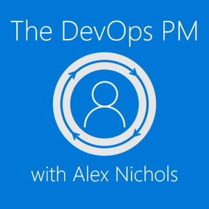 The DevOps PM with Alex Nichols