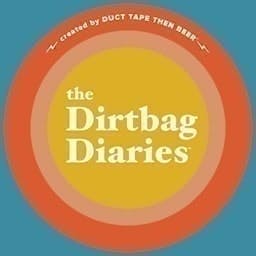 The Dirtbag Diaries