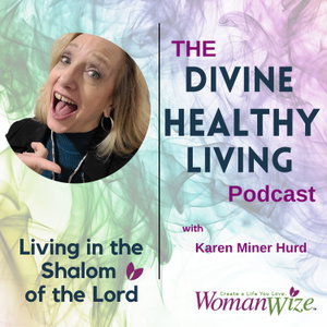 The Divine Healthy Living Podcast