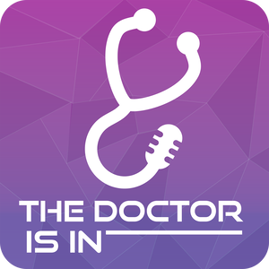 The Doctor Is In Podcast