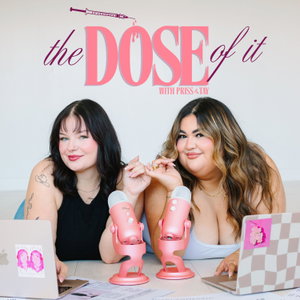 The Dose of It: GLP1s, Weight Loss & Wellness
