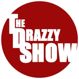 The Drazzy Show