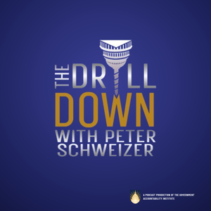 The Drill Down with Peter Schweizer