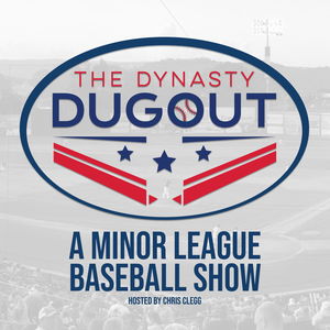 The Dynasty Dugout Show: A Minor League Baseball Show