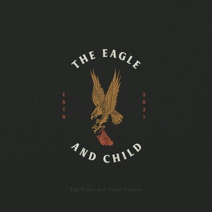 The Eagle & Child Podcast