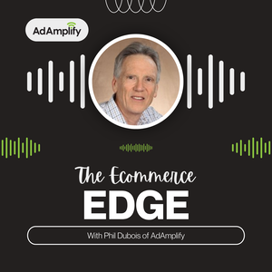 The Ecommerce Edge Podcast
